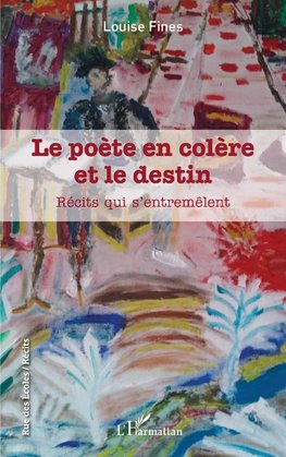 Le poète en colère et le destin