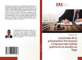 Le principe de la présomption d'innocence à l'épreuve des réalités judiciaires et sociales au Togo