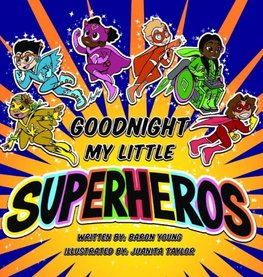 Good Night My Little Superheros