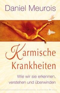 Karmische Krankheiten