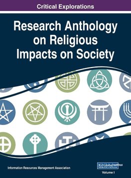 Research Anthology on Religious Impacts on Society, VOL 1