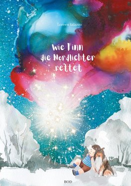 Wie Finn die Nordlichter rettet