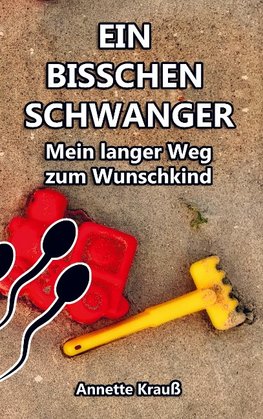 EIN BISSCHEN SCHWANGER