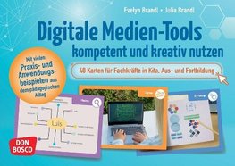 Digitale Medien-Tools kompetent und kreativ nutzen