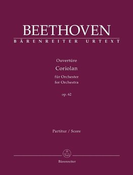 Ouvertüre "Coriolan" für Orchester op. 62