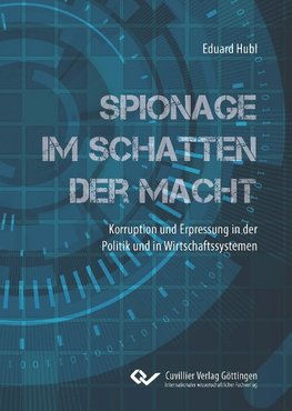 Spionage im Schatten der Macht