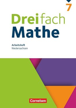 Dreifach Mathe 7. Schuljahr. Niedersachsen - Arbeitsheft mit Lösungen