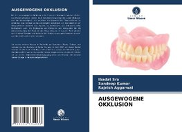 AUSGEWOGENE OKKLUSION