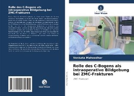 Rolle des C-Bogens als intraoperative Bildgebung bei ZMC-Frakturen