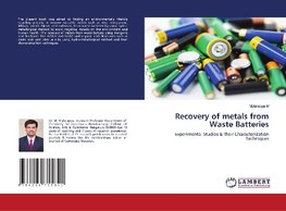 Recovery of metals from Waste Batteries