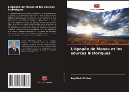 L'épopée de Manas et les sources historiques