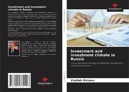 Investment and investment climate in Russia