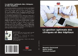 La gestion optimale des cliniques et des hôpitaux