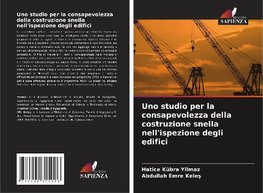 Uno studio per la consapevolezza della costruzione snella nell'ispezione degli edifici