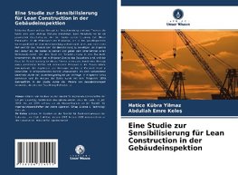 Eine Studie zur Sensibilisierung für Lean Construction in der Gebäudeinspektion