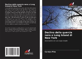 Declino della quercia nera a Long Island di New York