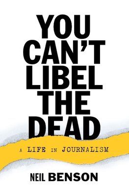 You Can't Libel the Dead