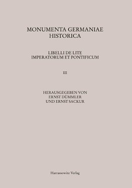 Libelli de lite imperatorum et pontificum saec. XI. et XII. conscripti