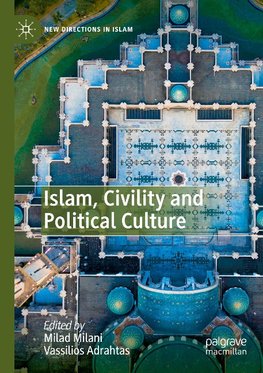 Islam, Civility and Political Culture