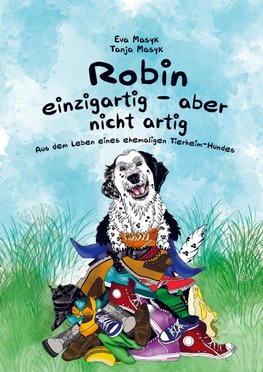 Robin - einzigartig, aber nicht artig