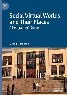 Social Virtual Worlds and Their Places