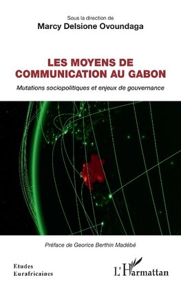 Les moyens de communication au Gabon