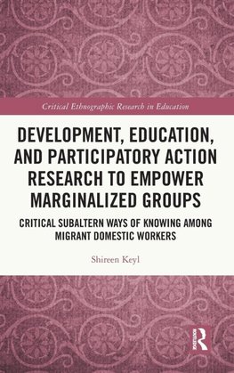 Development, Education, and Participatory Action Research to Empower Marginalized Groups