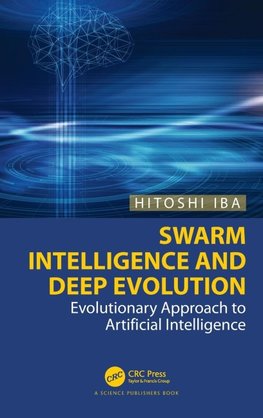 Swarm Intelligence and Deep Evolution