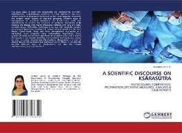 A SCIENTIFIC DISCOURSE ON KSARASUTRA