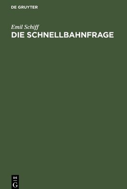 Die Schnellbahnfrage