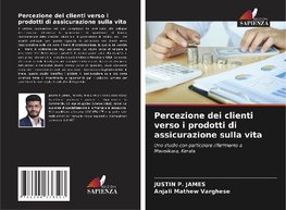 Percezione dei clienti verso i prodotti di assicurazione sulla vita