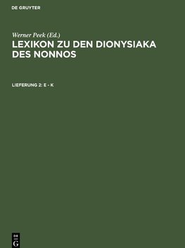 Lexikon zu den Dionysiaka des Nonnos, Lieferung 2, E - K