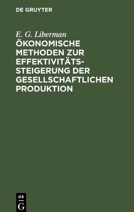 Ökonomische Methoden zur Effektivitätssteigerung der gesellschaftlichen Produktion