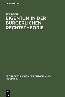 Eigentum in der Bürgerlichen Rechtstheorie