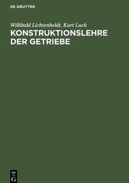 Konstruktionslehre der Getriebe