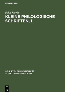 Kleine Philologische Schriften, I