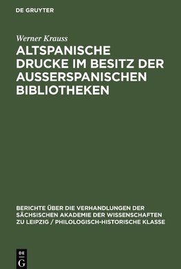 Altspanische Drucke im Besitz der ausserspanischen Bibliotheken