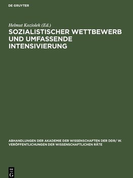 Sozialistischer Wettbewerb und umfassende Intensivierung