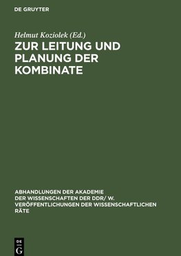 Zur Leitung und Planung der Kombinate