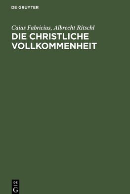 Die christliche Vollkommenheit