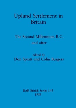 Upland Settlement in Britain