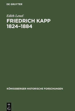 Friedrich Kapp 1824-1884