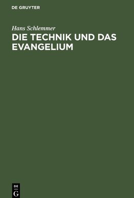 Die Technik und das Evangelium