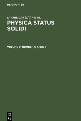 Physica status solidi, Volume 9, Number 1, April 1