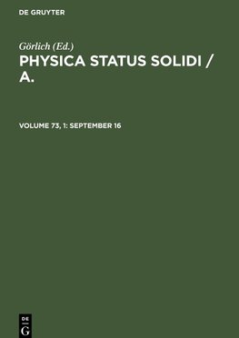 Physica status solidi / A., Volume 73, 1, September 16