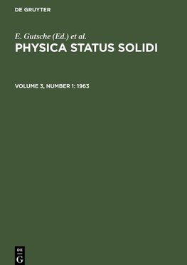 Physica status solidi, Volume 3, Number 1, Physica status solidi (1963)