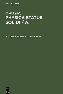 Physica status solidi / A., Volume 9, Number 1, January 16