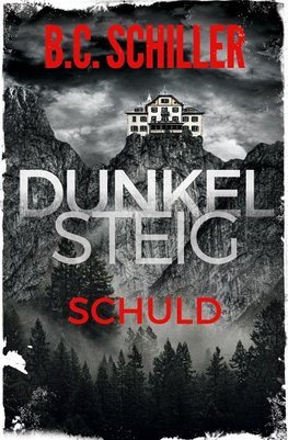 Dunkelsteig: Schuld