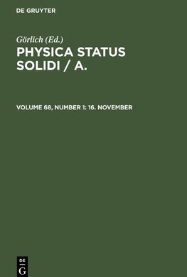 Physica status solidi / A., Volume 68, Number 1, 16. November