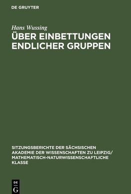 Über Einbettungen endlicher Gruppen